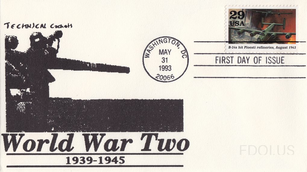 The cachet features a black ink illustration of an anti-aircraft gun crew in silhouette, with soldiers manning a large artillery piece, printed by Technical Cachets. Bold text reads 'World War Two 1939-1945' at the bottom. The 29-cent USA stamp depicts B-24 Liberator bombers over a fiery background…
