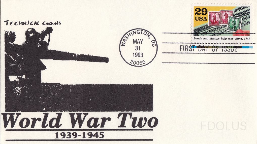 The black and white cachet artwork depicts a large naval or anti-aircraft gun with crew members operating it, printed in stark black ink on white envelope stock. Bold text reads 'World War Two 1939-1945' beneath the illustration. The stamp is the 29¢ USA 'Bonds and Stamps Help War Effort, 1943' iss…